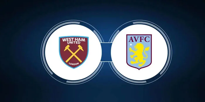 West-Ham-vs-Aston-Villa-Siapa-Yang-Akan-Memenangkan-Pertarungan-Ini